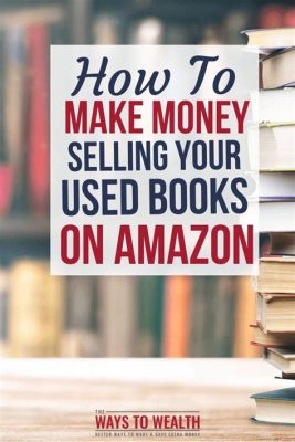 Can I Sell Books Back to Amazon? A Detailed Discussion